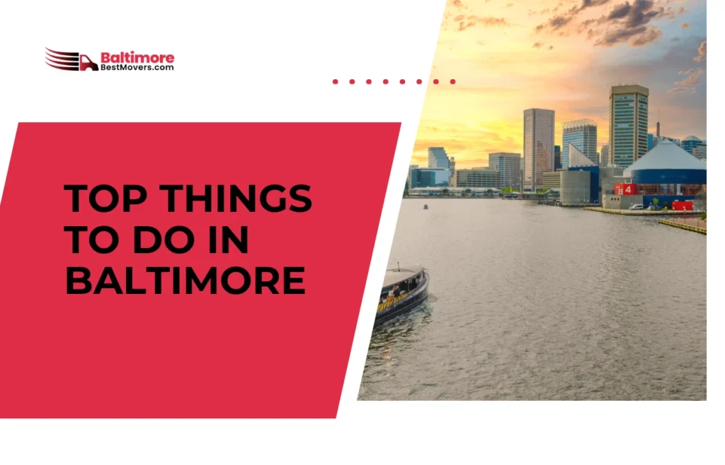 Top Things to Do in Baltimore